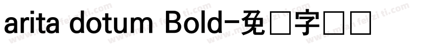 arita dotum Bold字体转换